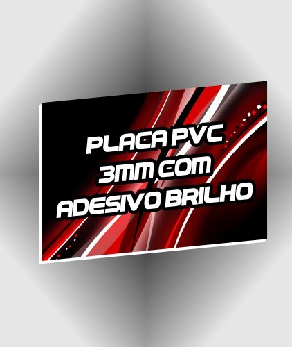 Placa PVC 3mm  com Adesivo Brilho